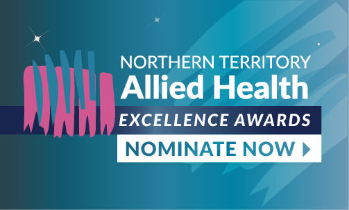 Nominate now for the 2024 NT Allied Health Awards!